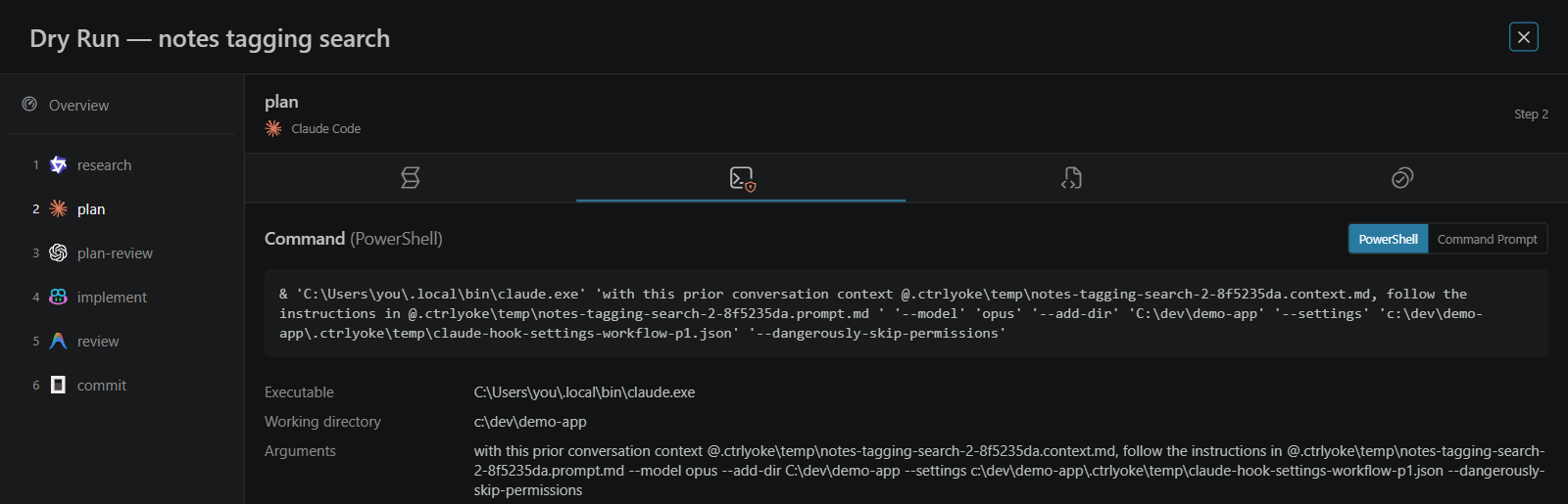 The Command tab of step 2, "plan", on Claude Code. PowerShell is selected over Command Prompt, the full command line starts the Claude executable with the prompt file, model, working directory, settings file and permission flag, and below it are the Executable, Working directory and Arguments rows