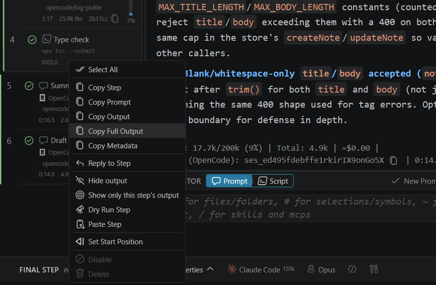 The step menu open on a completed step, listing Select All, the Copy items, Reply to Step, the output filters, Dry Run Step, Paste Step, Set Start Position, Disable and Delete